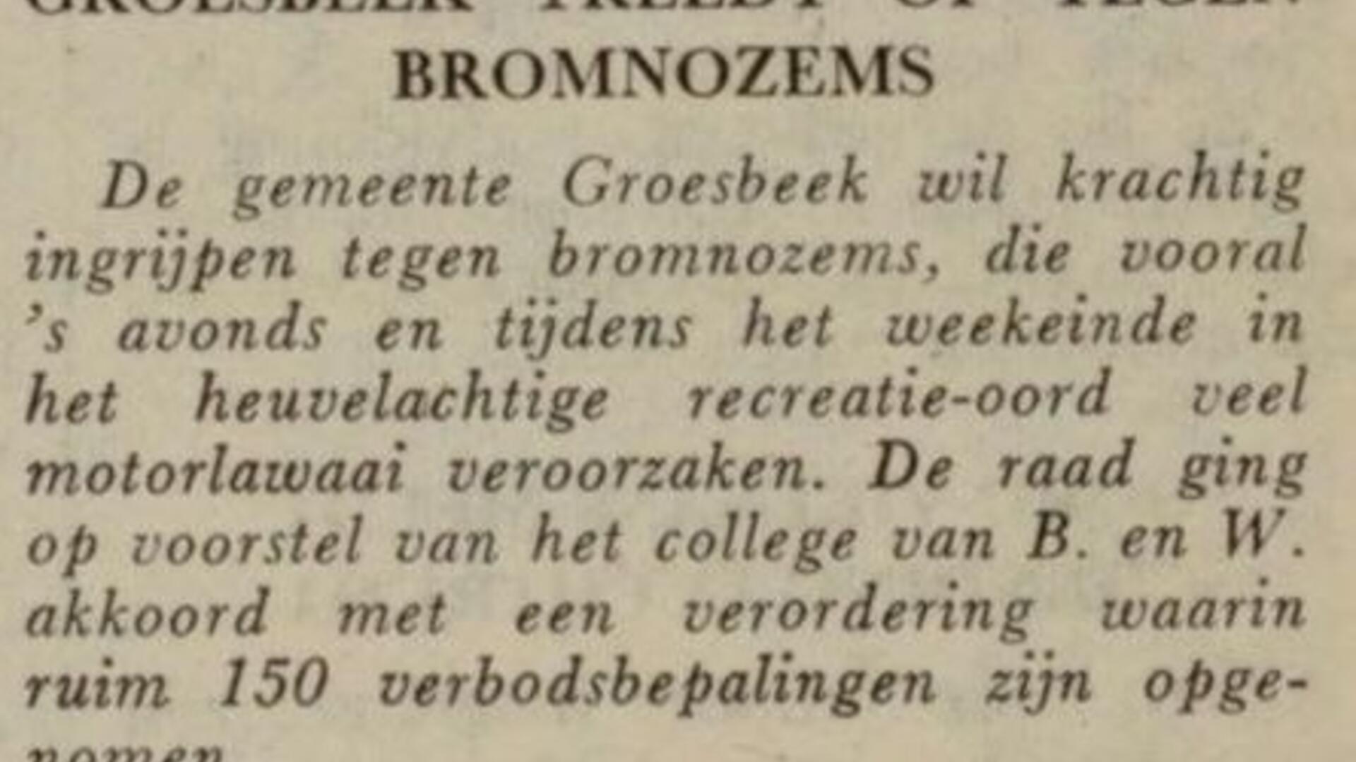 Groesbeek treedt op tegen bromnozems